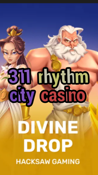 311 rhythm city casino-fqqjrm9vrme7zzjgfjql.com
